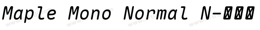 Maple Mono Normal N字体转换 Maple Mono Normal N字体转换